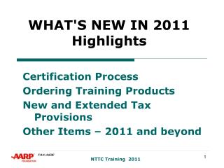 WHAT'S NEW IN 2011 Highlights