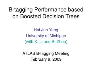 B-tagging Performance based on Boosted Decision Trees