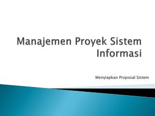 Manajemen Proyek Sistem Informasi