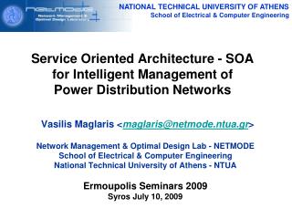 Service Oriented Architecture - SOA for Intelligent Management of Power Distribution Networks