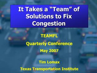 It Takes a “Team” of Solutions to Fix Congestion