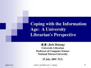 Coping with the Information Age: A University Librarian's Perspective