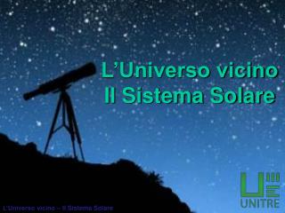 L’Universo vicino – Il Sistema Solare