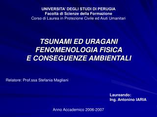 UNIVERSITA’ DEGLI STUDI DI PERUGIA Facoltà di Scienze della Formazione