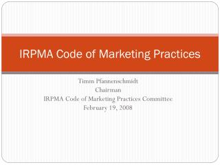 IRPMA Code of Marketing Practices