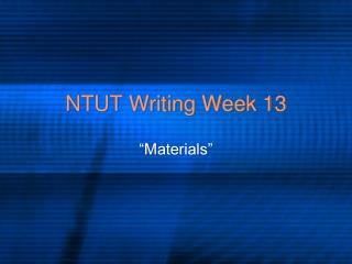 NTUT Writing Week 13