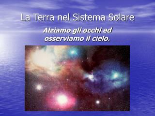 La Terra nel Sistema Solare