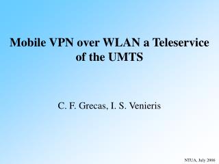 Mobile VPN over WLAN a Teleservice of the UMTS