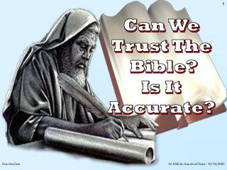 Can We Trust The Bible? Is It Accurate?