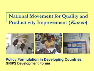 National Movement for Quality and Productivity Improvement ( Kaizen )