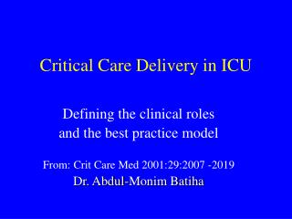 Critical Care Delivery in ICU