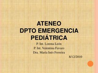 ATENEO DPTO EMERGENCIA PEDIÁTRICA