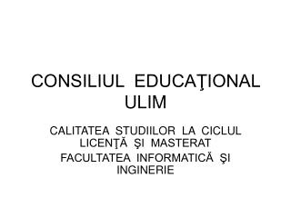 CONSILIUL EDUCAŢIONAL ULIM