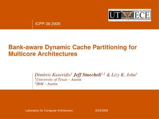 Bank-aware Dynamic Cache Partitioning for Multicore Architectures