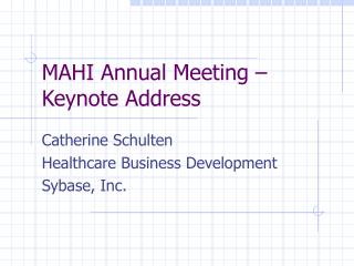 MAHI Annual Meeting – Keynote Address