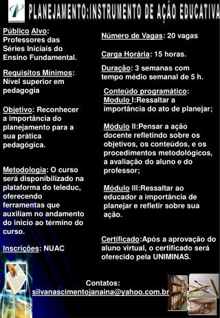 PLANEJAMENTO:INSTRUMENTO DE AÇÃO EDUCATIVA