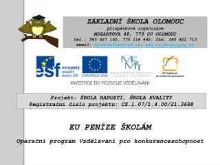 EU PENÍZE ŠKOLÁM Operační program Vzdělávání pro konkurenceschopnost