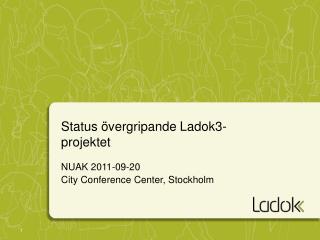 Status övergripande Ladok3-projektet