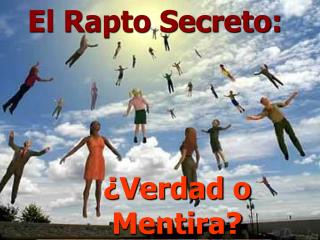 El Rapto Secreto: