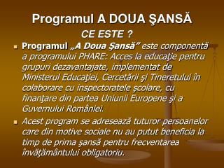 Programul A DOUA ŞANSĂ