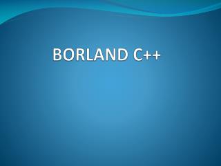 BORLAND C++