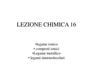 LEZIONE CHIMICA 16