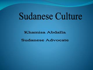 Sudanese Culture