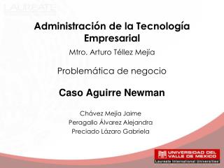 Chávez Mejía Jaime Peragallo Álvarez Alejandra Preciado Lázaro Gabriela