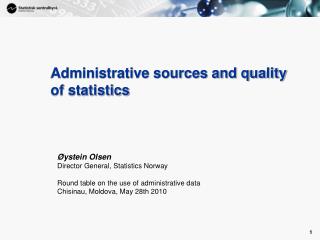 Administrative sources and quality of statistics