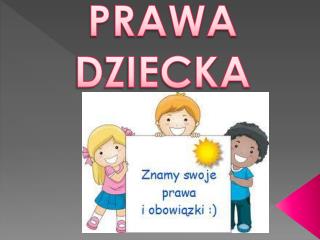 PRAWA DZIECKA