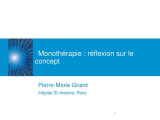 Monothérapie : réflexion sur le concept