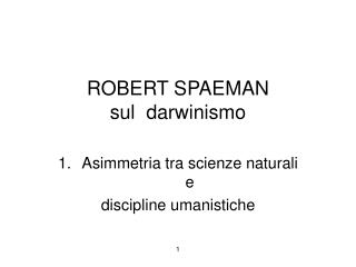 ROBERT SPAEMAN sul darwinismo