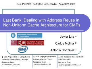 Last Bank: Dealing with Address Reuse in Non-Uniform Cache Architecture for CMPs