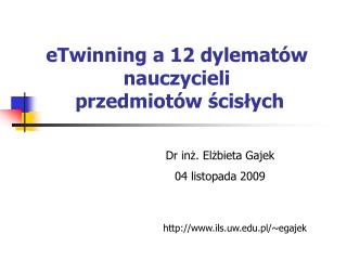 eTwinning a 12 dylematów nauczycieli przedmiotów ścisłych