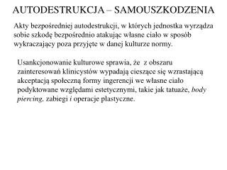 AUTODESTRUKCJA – SAMOUSZKODZENIA
