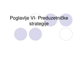 Poglavlje VI- Preduzetničke strategije