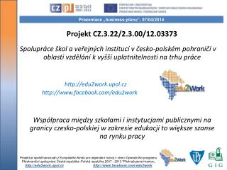 Projekt CZ.3.22/2.3.00/12.03373