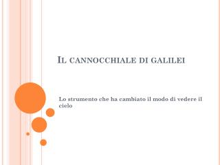 Il cannocchiale di galilei