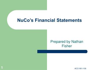 NuCo’s Financial Statements
