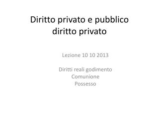 Diritto privato e pubblico diritto privato