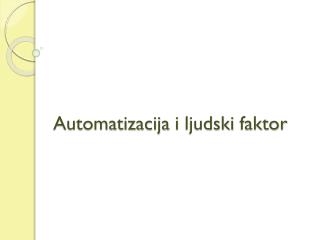 Automatizacija i ljudski faktor