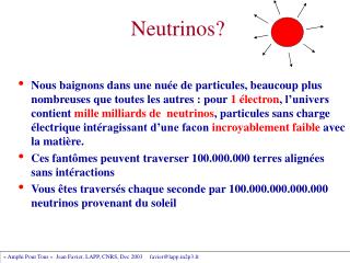 Neutrinos?
