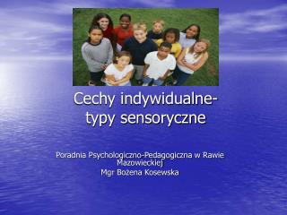 Cechy indywidualne-typy sensoryczne