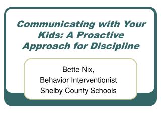 Communicating with Your Kids: A Proactive Approach for Discipline