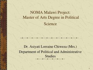 NOMA Malawi Project: Master of Arts Degree in Political Science