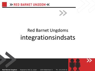 Red Barnet Ungdoms integrationsindsats