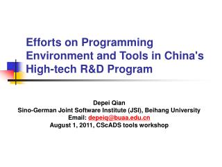 Efforts on Programming Environment and Tools in China's High-tech R&amp;D Program