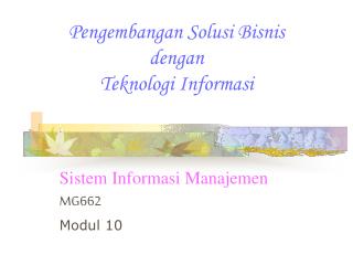 Pengembangan Solusi Bisnis dengan Teknologi Informasi