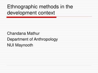 Ethnographic methods in the development context