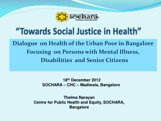 “Towards Social Justice in Health”